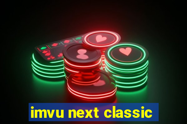 imvu next classic